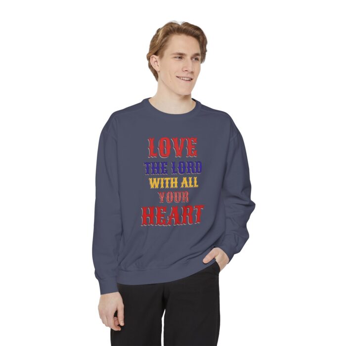 Love your God Unisex Garment-Dyed Sweatshirt - Image 31