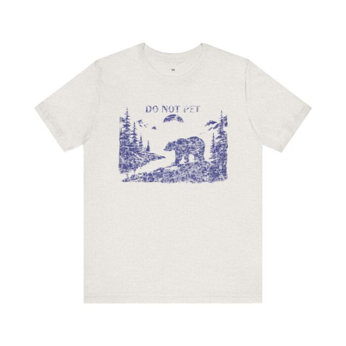 Adventure Awaits Bear Tee - Do Not Pet Graphic Unisex Jersey Short Sleeve T-Shirt - Image 9