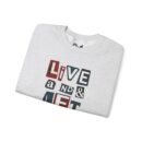 Live and let go Unisex Heavy Blend™ Crewneck Sweatshirt
