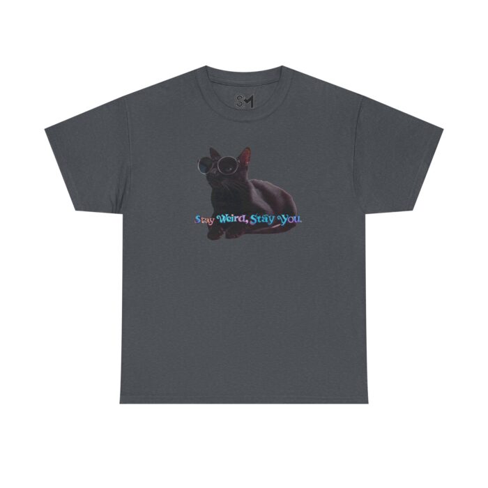 Stay weird, stay you Unisex Heavy Cotton Tee - Image 21