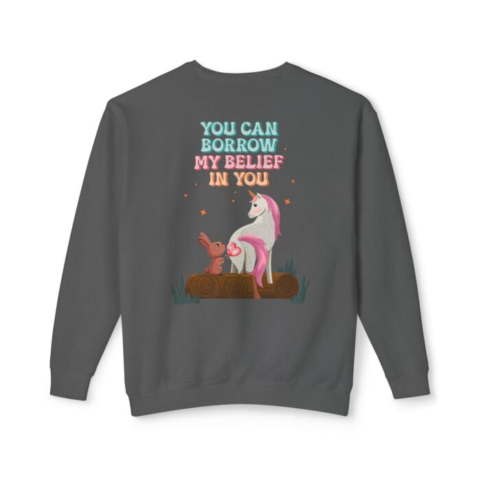 You can have my belief in you Unisex Lightweight Crewneck Sweatshirt - Image 10