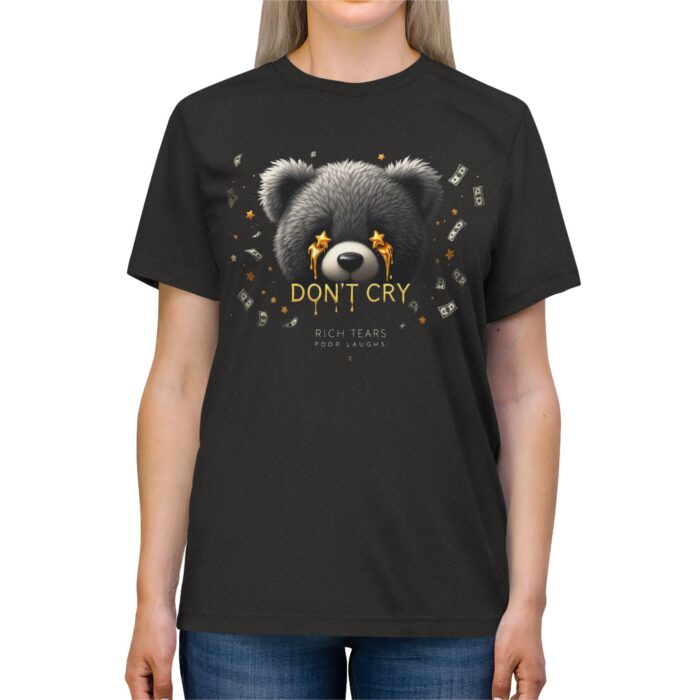 Don't cry Unisex Triblend Tee - Image 3