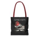 Stand firm Tote Bag (AOP)