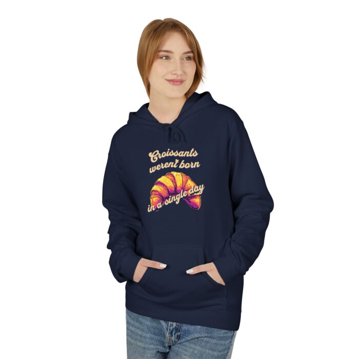 Croissants weren't born in a single day Unisex Midweight Softstyle Fleece Hoodie - Image 27