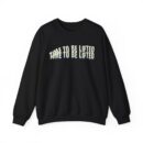Time to be lifted Unisex Heavy Blend™ Crewneck Sweatshirt