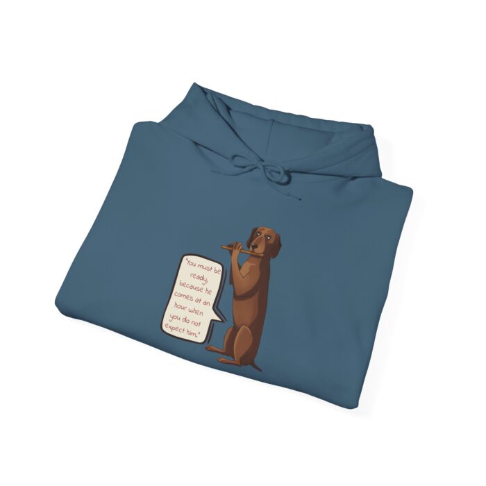 'You Must Be Ready' Dog Signal Message Unisex Heavy Blend™ Hooded Sweatshirt - Image 28