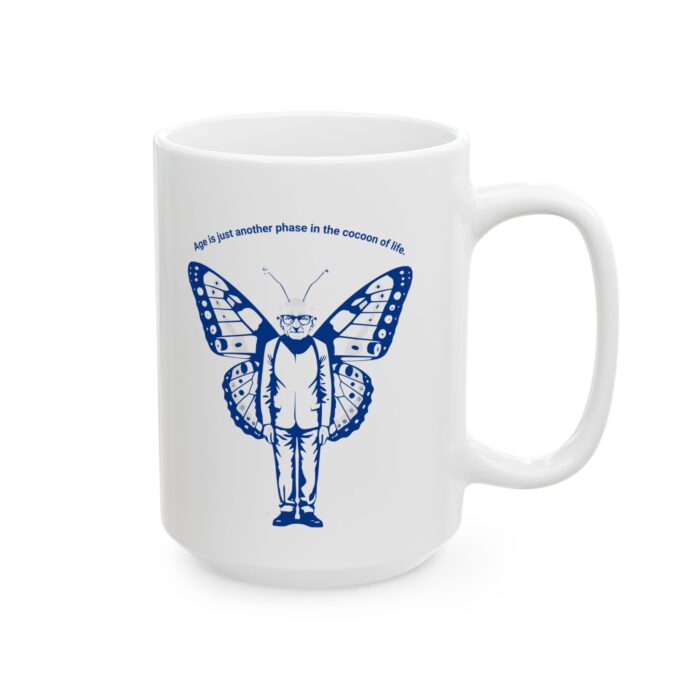 Age is just another phase Ceramic Mug, (11oz, 15oz) - Image 8