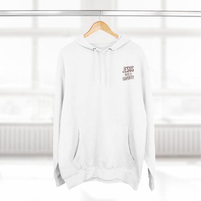 Jesus was a carpenter Three-Panel Fleece Hoodie - Image 4
