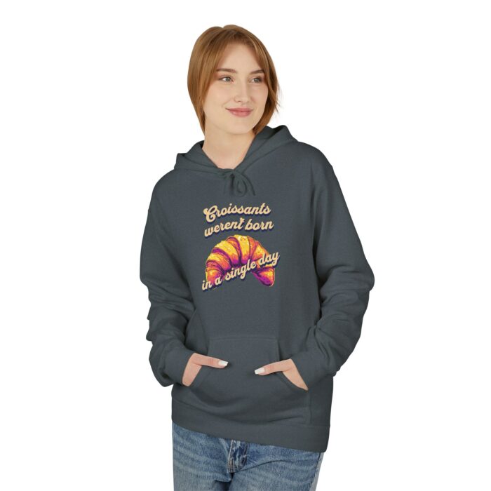 Croissants weren't born in a single day Unisex Midweight Softstyle Fleece Hoodie - Image 19