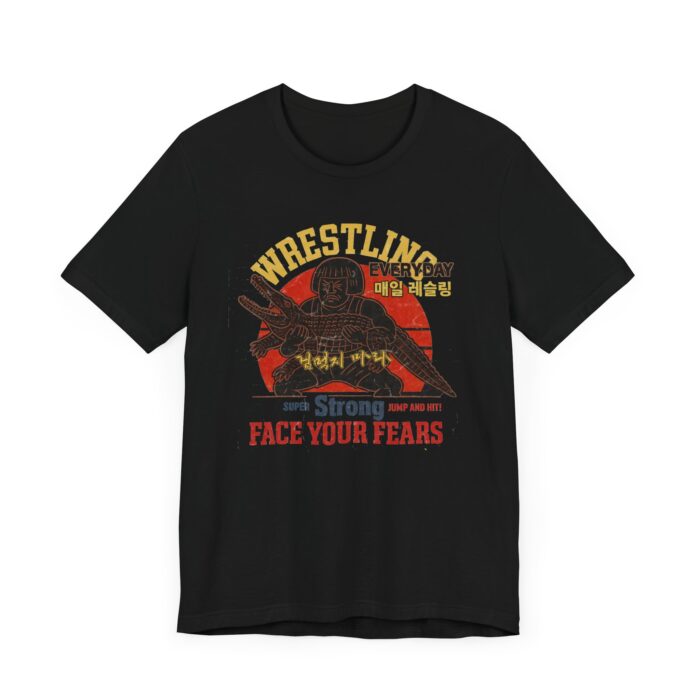 Wrestling Motivational Unisex Tee - Face Your Fears Everyday - Image 3