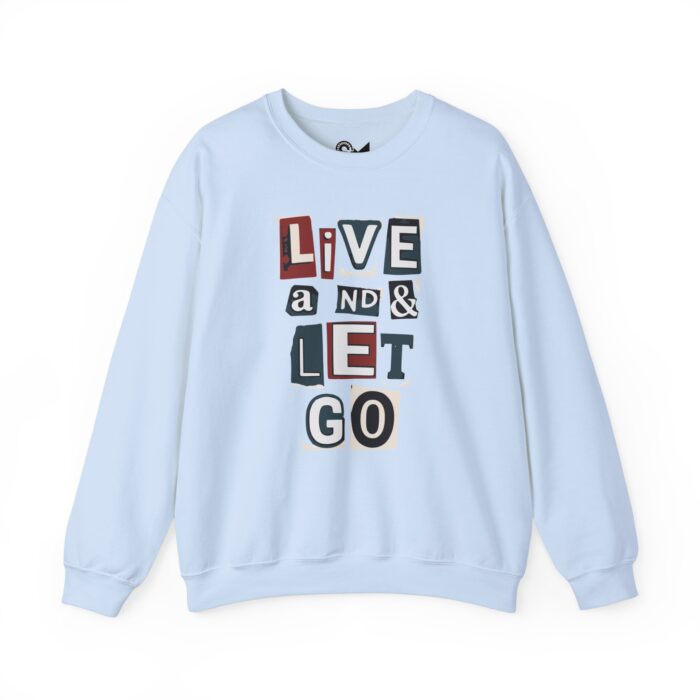 Live and let go Unisex Heavy Blend™ Crewneck Sweatshirt - Image 17