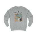 Who's got our pie? Unisex Sweatshirt