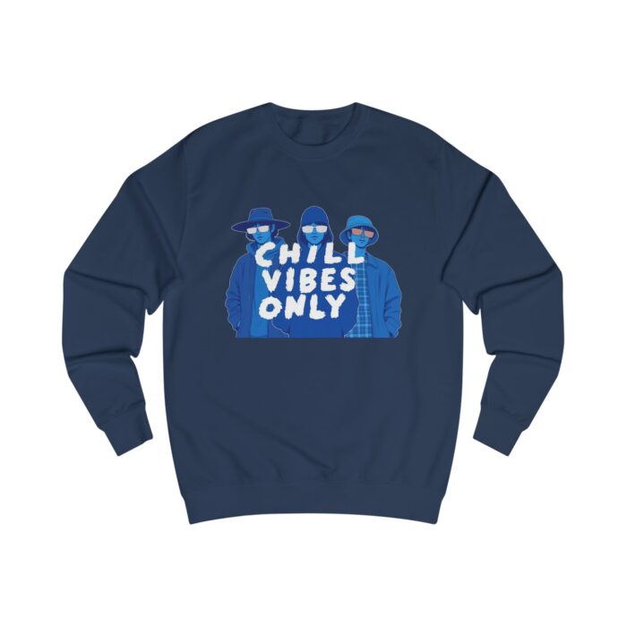 Chill vibes only Unisex Sweatshirt - Image 15