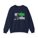 Go hard or go home2 Unisex Heavy Blend™ Crewneck Sweatshirt