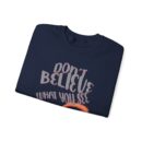 Don't believe what you see Unisex Heavy Blend™ Crewneck Sweatshirt