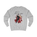 Dance into the night Unisex Sweatshirt