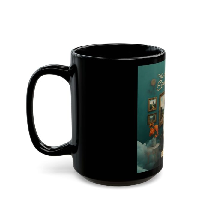 Dreamers only Black Mug (11oz, 15oz) - Image 7