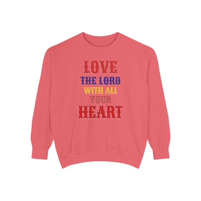 Love your God Unisex Garment-Dyed Sweatshirt - Image 33