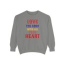 Love your God Unisex Garment-Dyed Sweatshirt