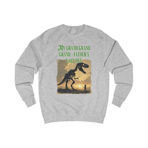 The last pet on earth Unisex Sweatshirt