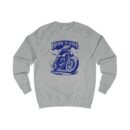 Born to ride Unisex Sweatshirt