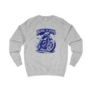 Born to ride Unisex Sweatshirt