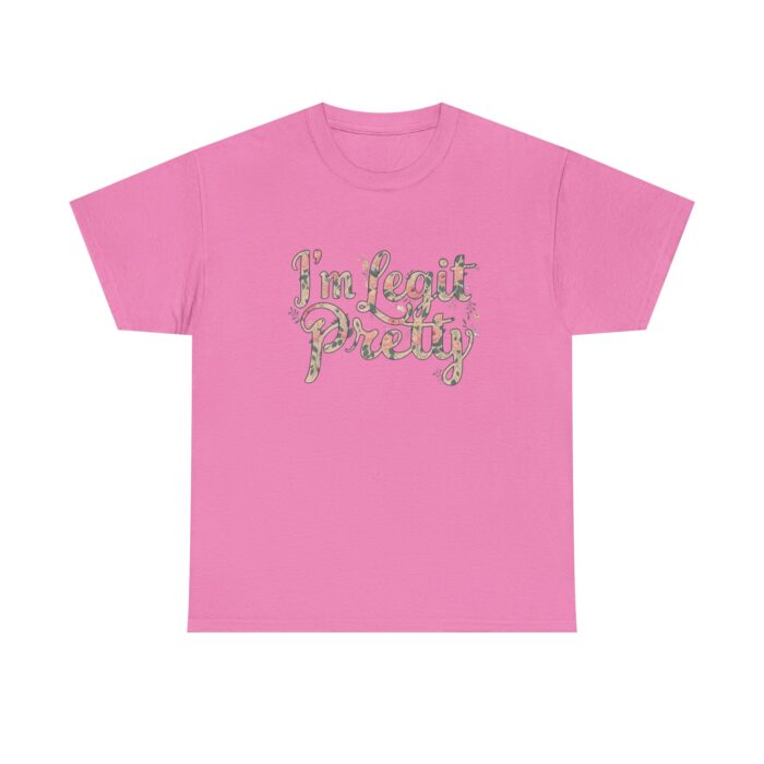 I'm legit pretty Unisex Heavy Cotton Tee - Image 37
