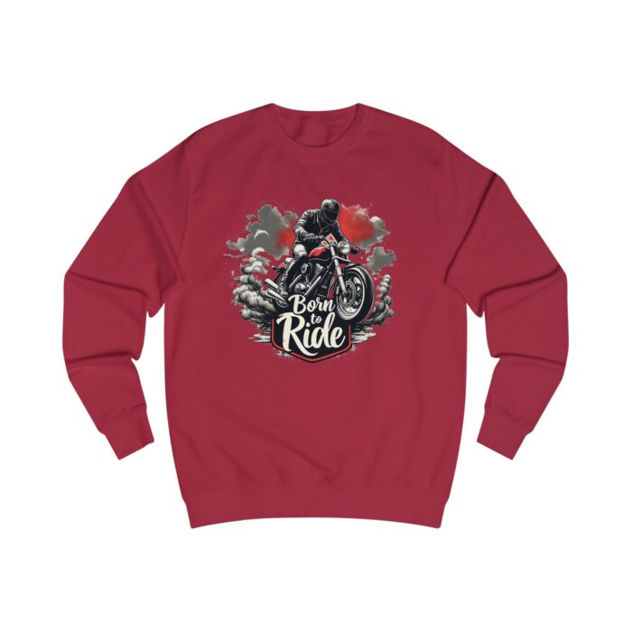 Born to ride2 Unisex Sweatshirt - Image 21