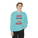 Love your God Unisex Garment-Dyed Sweatshirt