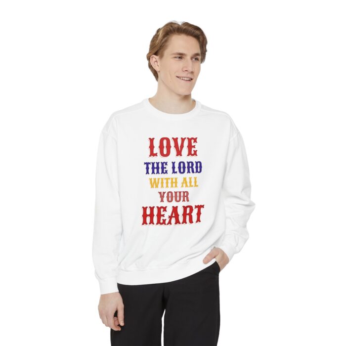 Love your God Unisex Garment-Dyed Sweatshirt - Image 3