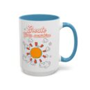 Create your sunshine Accent Coffee Mug (11, 15oz)