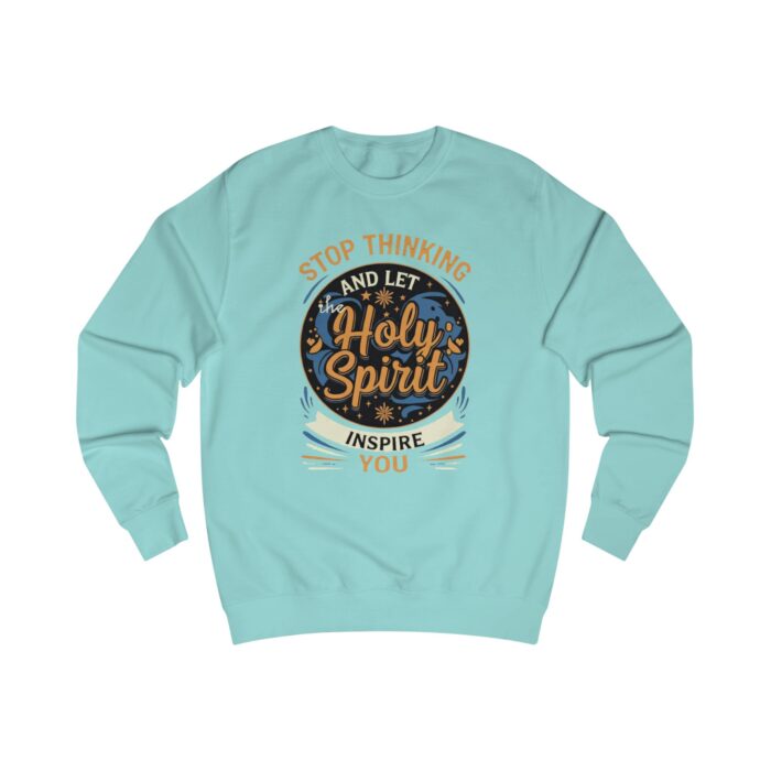 Stop thinking2 Unisex Sweatshirt - Image 5