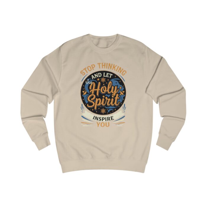 Stop thinking2 Unisex Sweatshirt