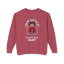 You're kitten me! Unisex Lightweight Crewneck Sweatshirt