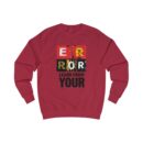 Learn from your error Unisex Sweatshirt