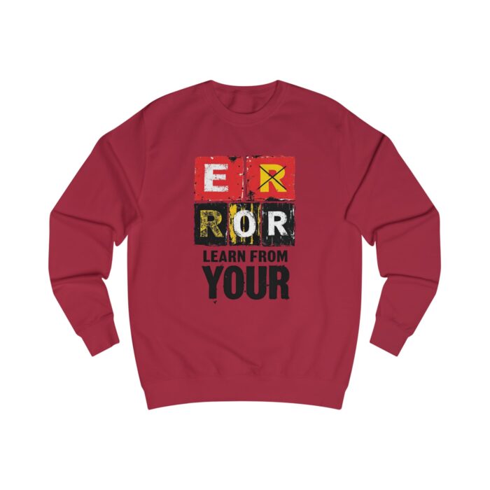 Learn from your error Unisex Sweatshirt - Image 11