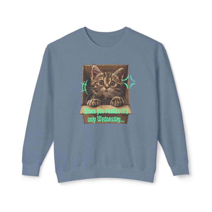 When you realize it's only Wednesday! Unisex Lightweight Crewneck Sweatshirt - Image 17