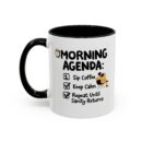 Morning Agenda Accent Coffee Mug (11, 15oz)