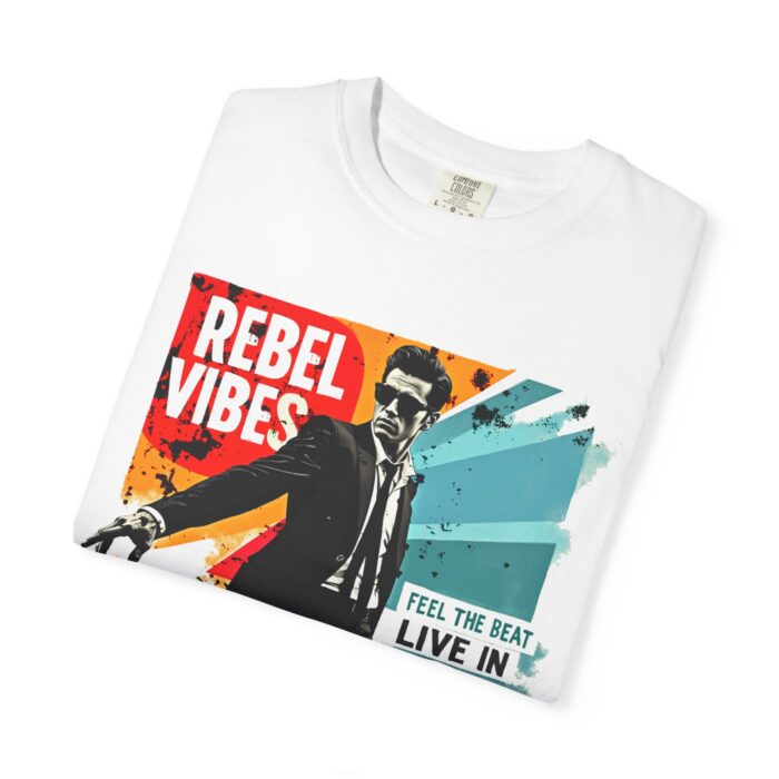 Rebel Vibes Unisex Garment-Dyed T-shirt - Live in Style - Image 3