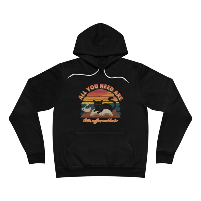 All you need are Unisex Sponge Fleece Pullover Hoodie