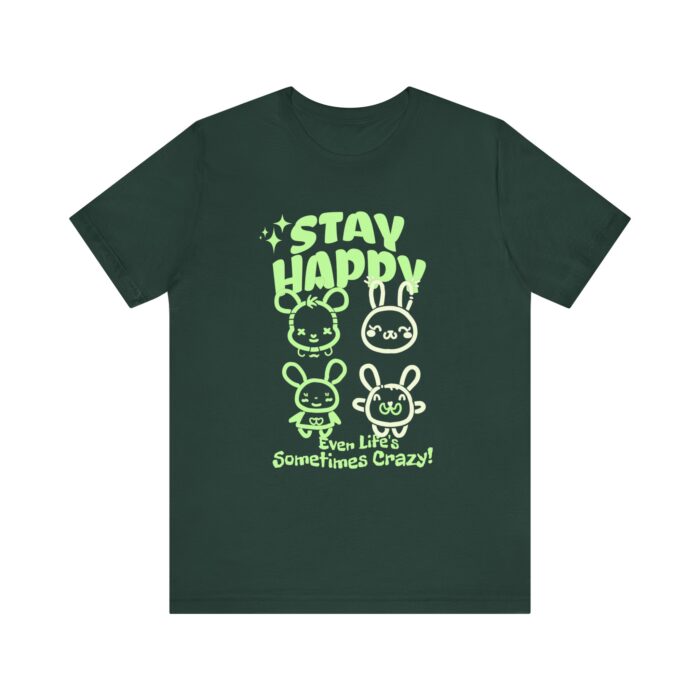Stay happy Unisex Jersey Short Sleeve Tee - Image 5