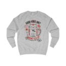 Good vibes only Unisex Sweatshirt