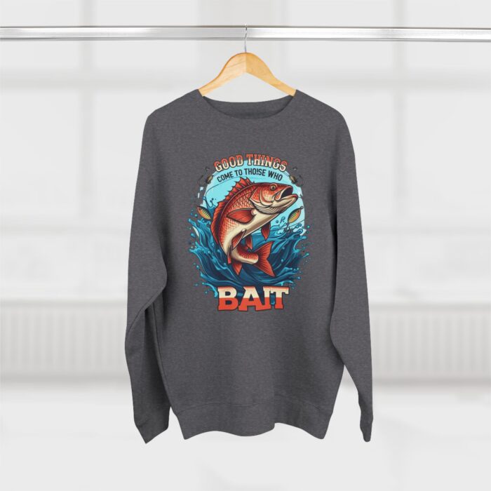 GOOD THINGS COME TO THOSE WHO BAIT Unisex Crewneck Sweatshirt - Image 4