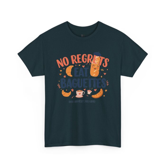 No Regrets Eat Baguettes Unisex Heavy Cotton Tee - Image 11