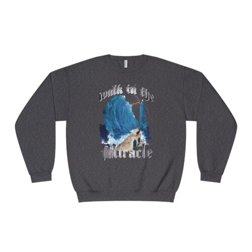 Walk in the miracle Unisex NuBlend® Crewneck Sweatshirt