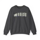 Time to be lifted Unisex Heavy Blend™ Crewneck Sweatshirt