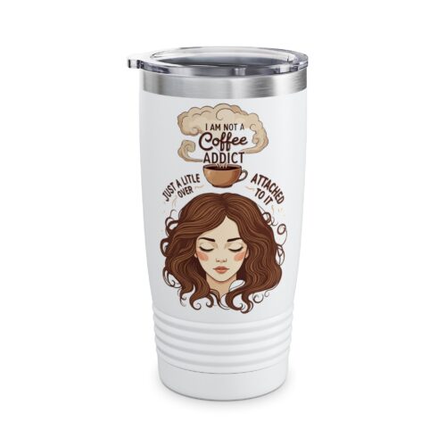 I am not a coffee addict Ringneck Tumbler, 20oz
