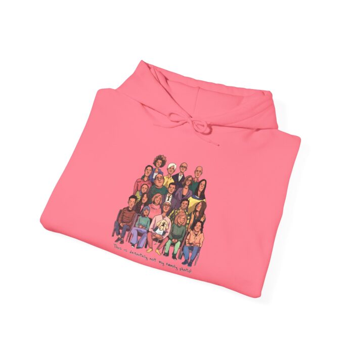 Definitely not my family photo Unisex Heavy Blend™ Hooded Sweatshirt - Image 40