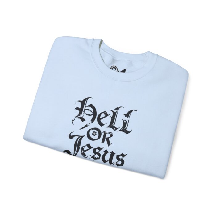 Hell or Jesus Unisex Heavy Blend™ Crewneck Sweatshirt - Image 19
