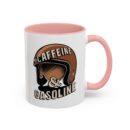 Caffein $ Gasoline Accent Coffee Mug (11, 15oz)